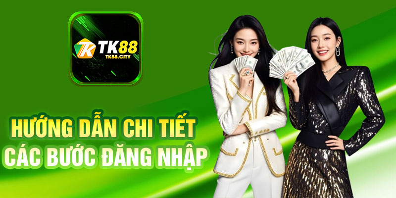 Hướng Dẫn Chi Tiết Các Bước Đăng Nhập