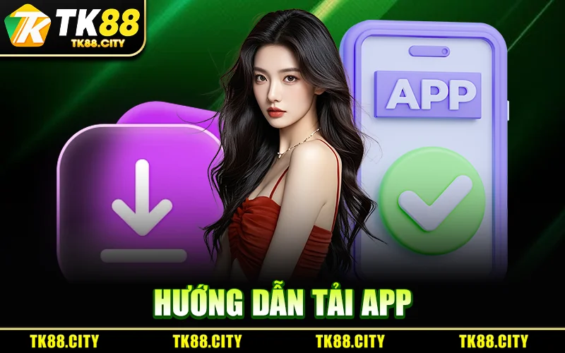 Hướng Dẫn Tải App