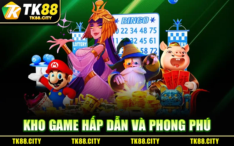 Kho Game Hấp Dẫn Và Phong Phú