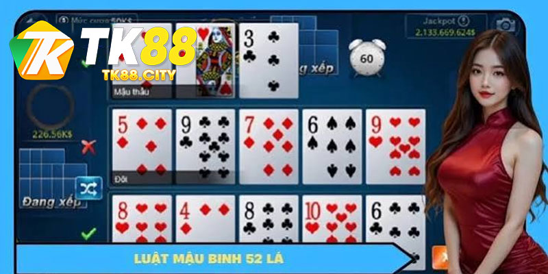 Luật Chơi Mậu Binh TK88 Cơ Bản