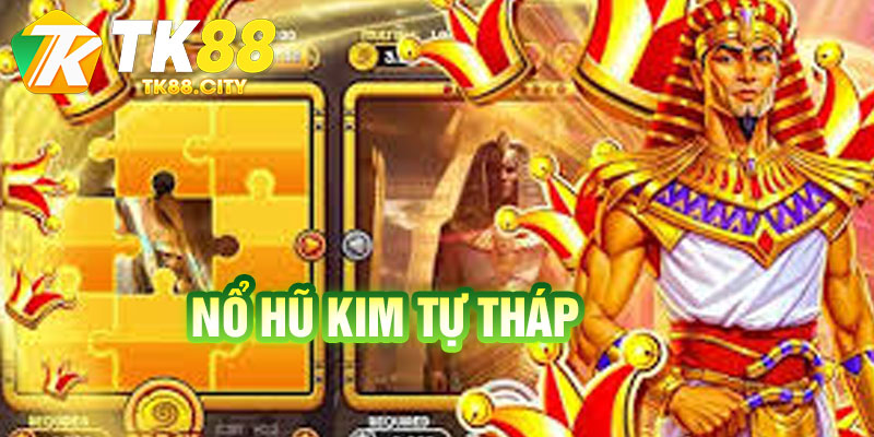Nổ Hũ Kim Tự Tháp