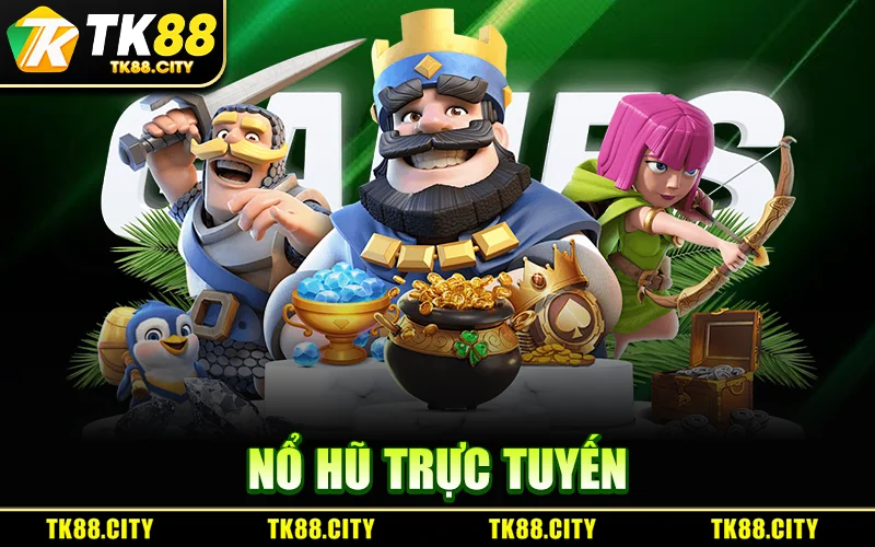 Nổ Hũ Trực Tuyến